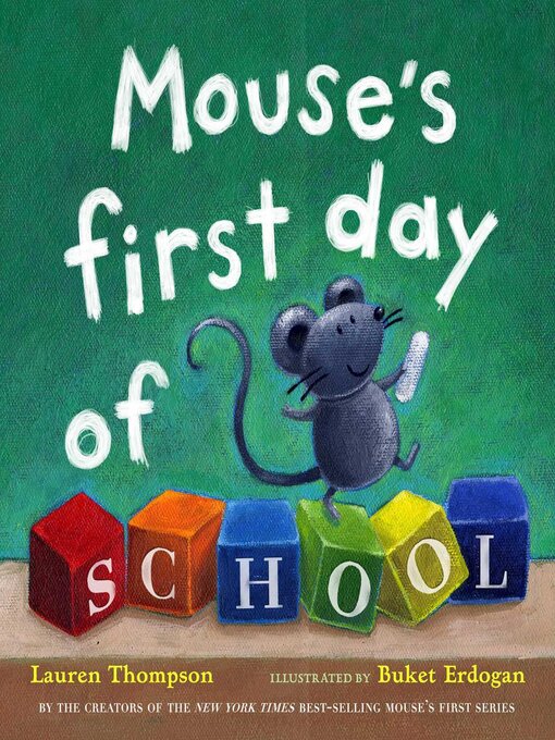 Title details for Mouse's First Day of School by Lauren Thompson - Wait list